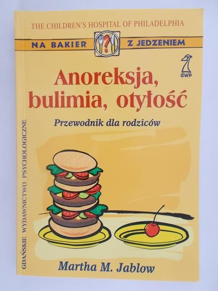 Anoreksja, bulimia, otyłość