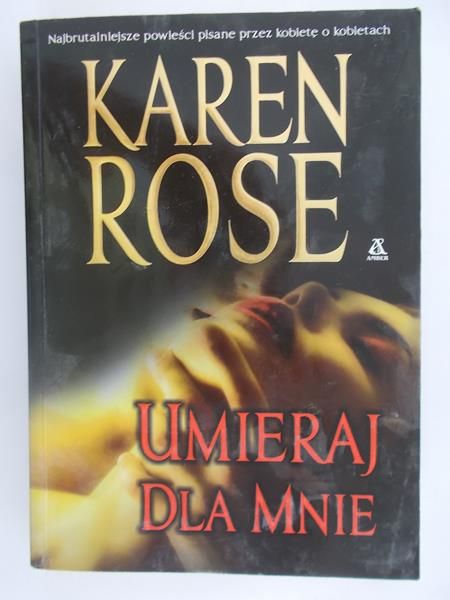 Rose Karen - Umieraj dla mnie