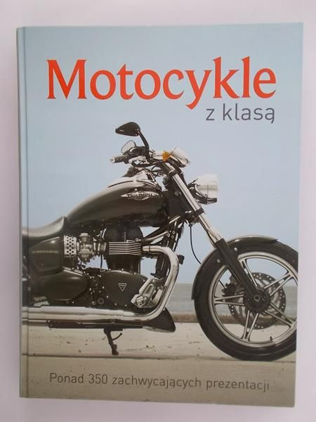 Motocykle z klasą