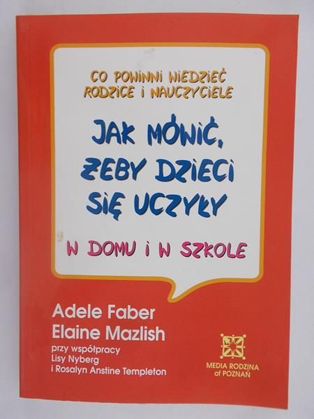 Jak mówić, żeby dzieci się uczyły