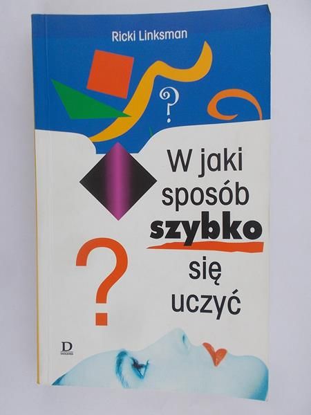 W jaki sposób szybko się uczyć?