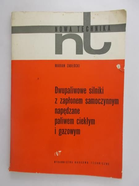 Zabłocki Marian - Dwupaliwowe silniki z zapłonem samoczynnym napędzane paliwem ciekłym i gazowym