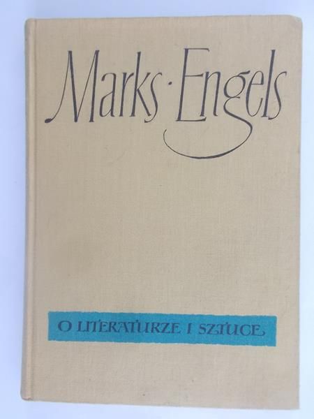 Engels Fryderyk - O literaturze i sztuce