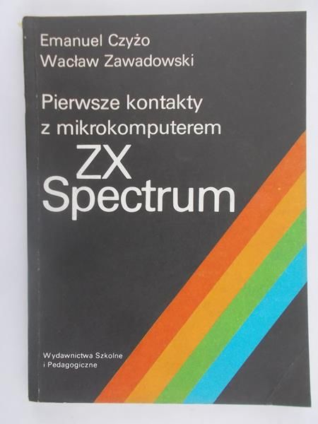 Pierwsze kontakty z mikrokomputerem ZX Spectrum