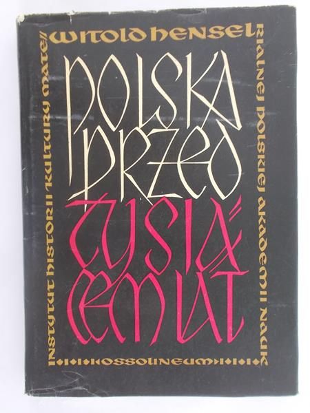 Polska Przed Tysiącem Lat