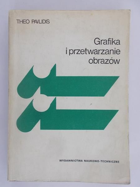 Pavlidis Theo - Grafika i przetwarzanie obrazów