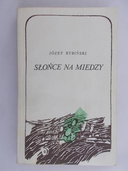 Słońce na miedzy Tom 1