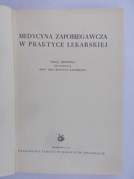 Medycyna zapobiegawcza w praktyce lekarskiej