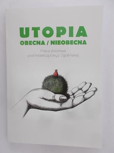 Utopia Obecna/Nieobecna