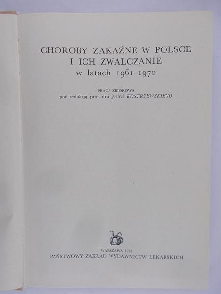 Choroby Zakaźne w Polsce i Ich Zwalczanie w latach 1961 – 1970