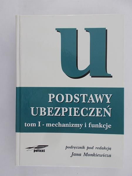 Podstawy ubezpieczeń, Tom I