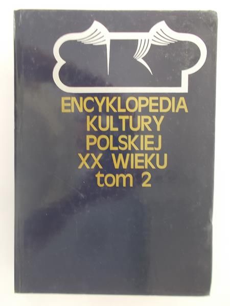 Bartmiński Jerzy (red.) - Encyklopedia kultury polskiej XX wieku, tom 2