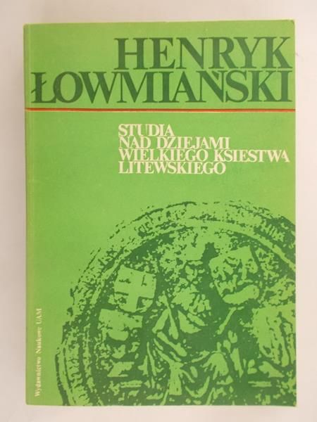 Studia Nad Dziejami Wielkiego Księstwa Litewskiego