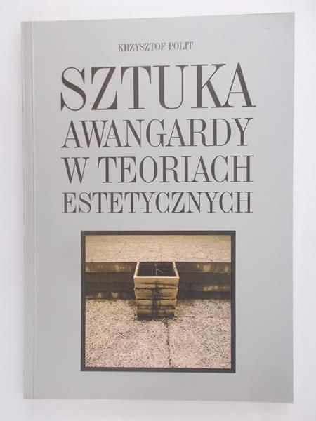 Sztuka awangardy w teoriach estetycznych