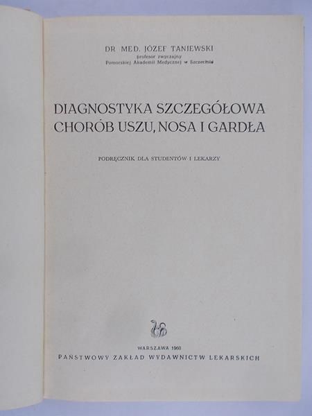 Diagnostyka Szczegółowa Chorób Uszu, Nosa i Gardła