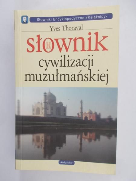 Słownik cywilizacji muzułmańskiej