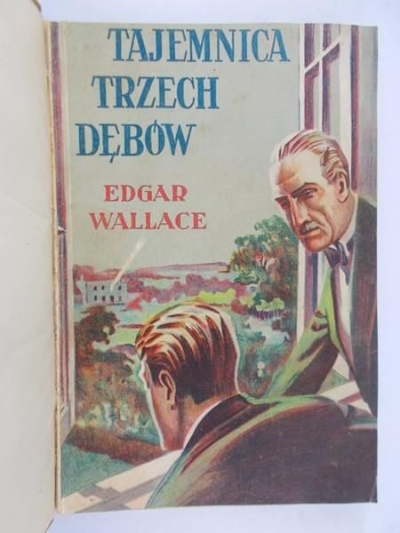 Wallace Edgar - Tajemnica trzech dębów, ok. 1930 r.