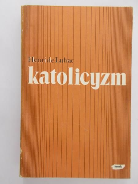 Lubac Henri de - Katolicyzm