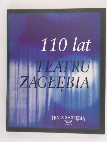 110 lat Teatru Zagłębia