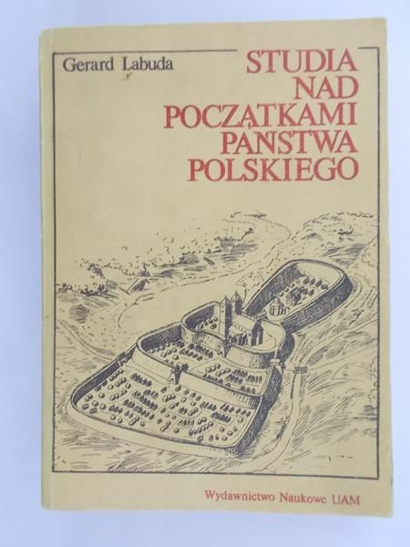 Studia nad początkami państwa polskiego, Tom I