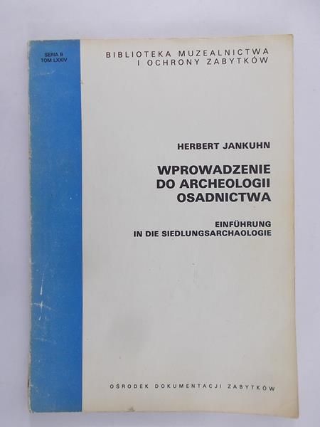 Jankuhn Herbert - Wprowadzenie do Archeologii Osadnictwa
