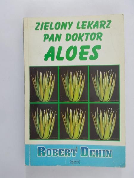 Zielony lekarz, pan doktor aloes