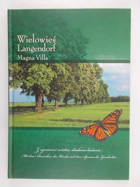 Wielowieś Langendorf Magna Villa