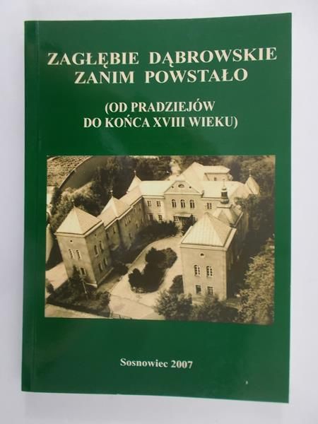 Zagłębie Dąbrowskie Zanim Powstało