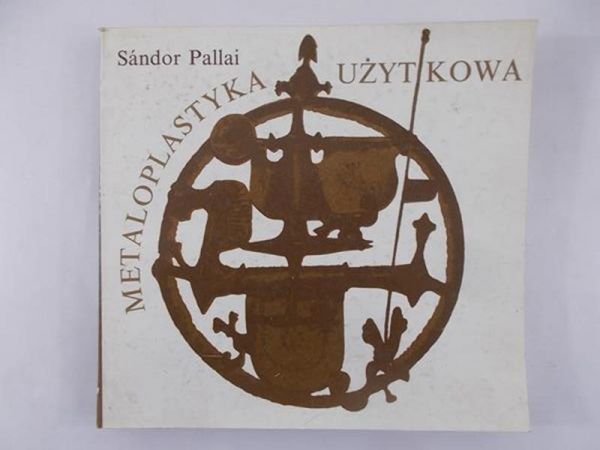 Pallai Sandor - Metolaplastyka Użytkowa