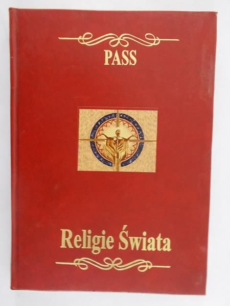 Dworak Bogdan (red.) - Religie świata. Chrześcijaństwo, Tom, I