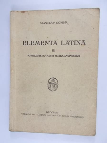 Elementa latina III. Podręcznik do nauki języka, 1948 r.