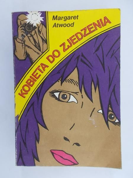 Atwood Margaret -  Kobieta do zjedzenia