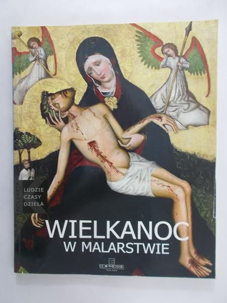Michalik Marta - Wielkanoc  W Malarstwie