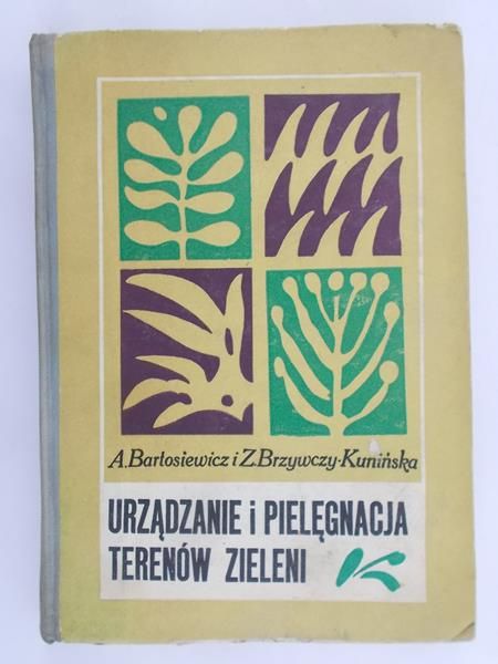 Bartosiewicz A. - Urządzanie i Pielęgnacja terenów ziemi