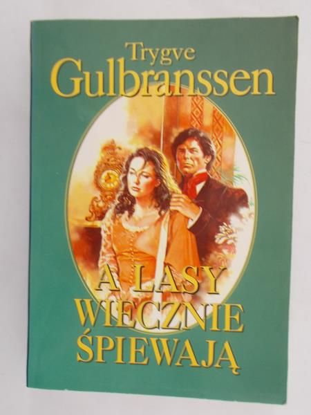 A lasy wiecznie śpiewają