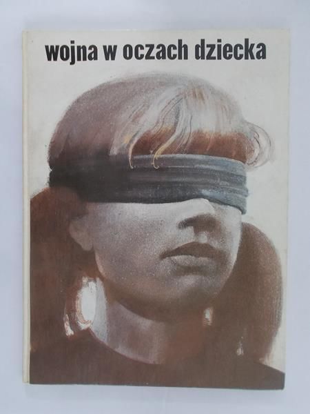 Wojna w oczach Dziecka
