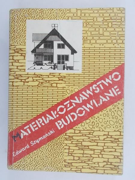 Materiałoznawstwo budowlane