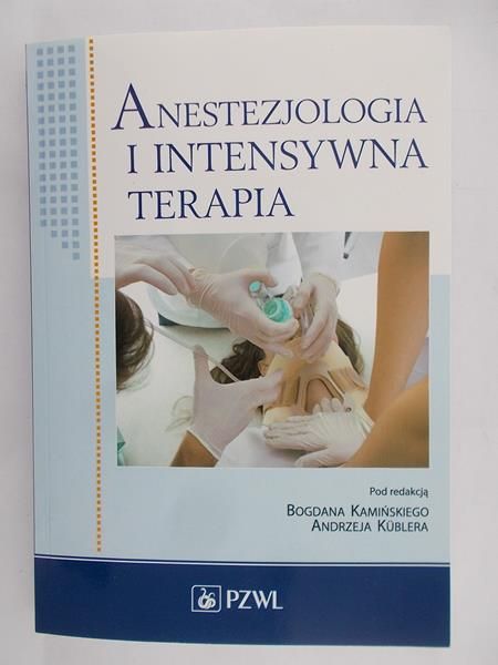 Anestezjologia i intensywna terapia