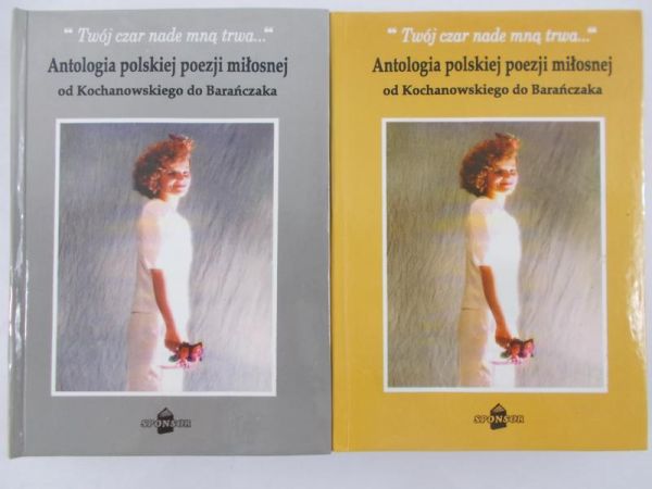 Antologia polskiej poezji miłosnej, t. I-II