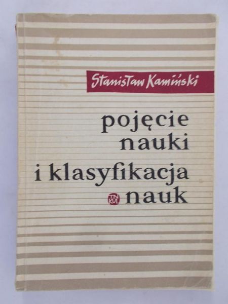Pojęcie nauki i klasyfikacja nauk