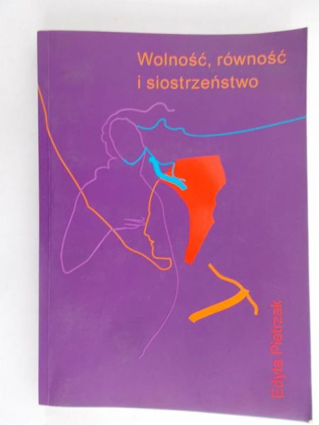 Wolność, równość i siostrzeństwo