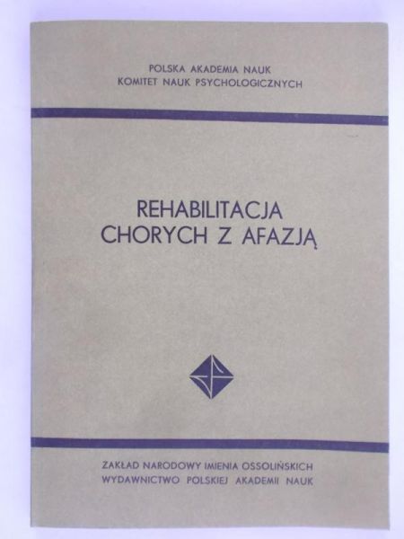 Rehabilitacja chorych z afazją