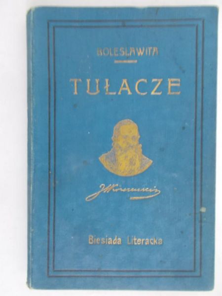 Tułacze, ok. 1913 rok