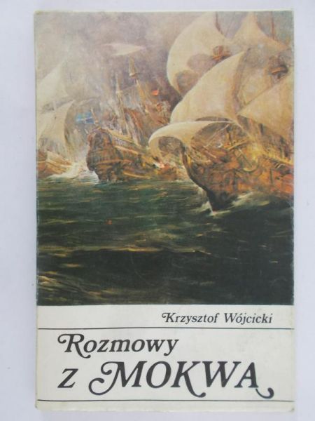 Wójcicki Krzysztof - Rozmowy z Mokwą