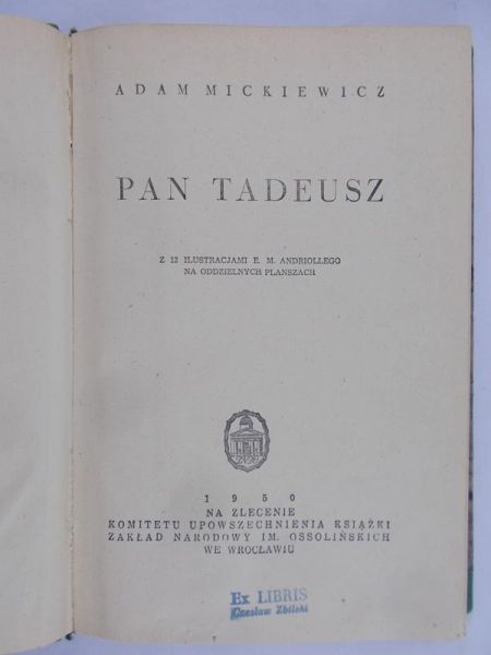 Mickiewicz Adam - Pan Tadeusz 1950 r