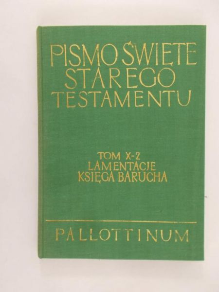 Łach Stanisław (red.) -  Pismo Święte Starego Testamentu, tom X, cz. 2