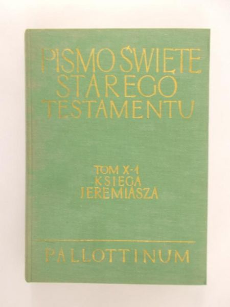 Łach Stanisław (red.) - Pismo Święte Starego Testamentu, tom X, cz. 1