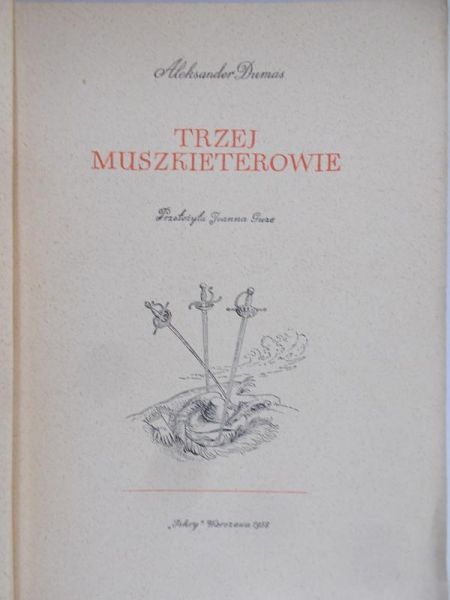 Dumas Aleksander - Trzej muszkieterowie