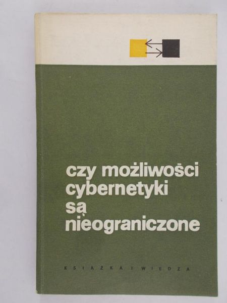 Berg A. - Czy możliwości cybernetyki są nieograniczone?