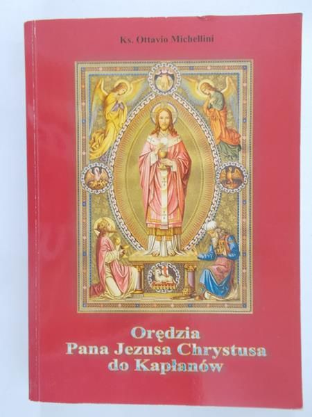 Michellini Ottavio - Orędzia Pana Jezusa Chrystusa do Kapłanów